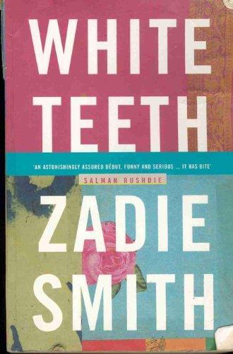 Zadie Smith: White Teeth (2000, Penguin Books, Limited)