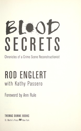 Rod Englert: Blood secrets (2010, Thomas Dunne Books)