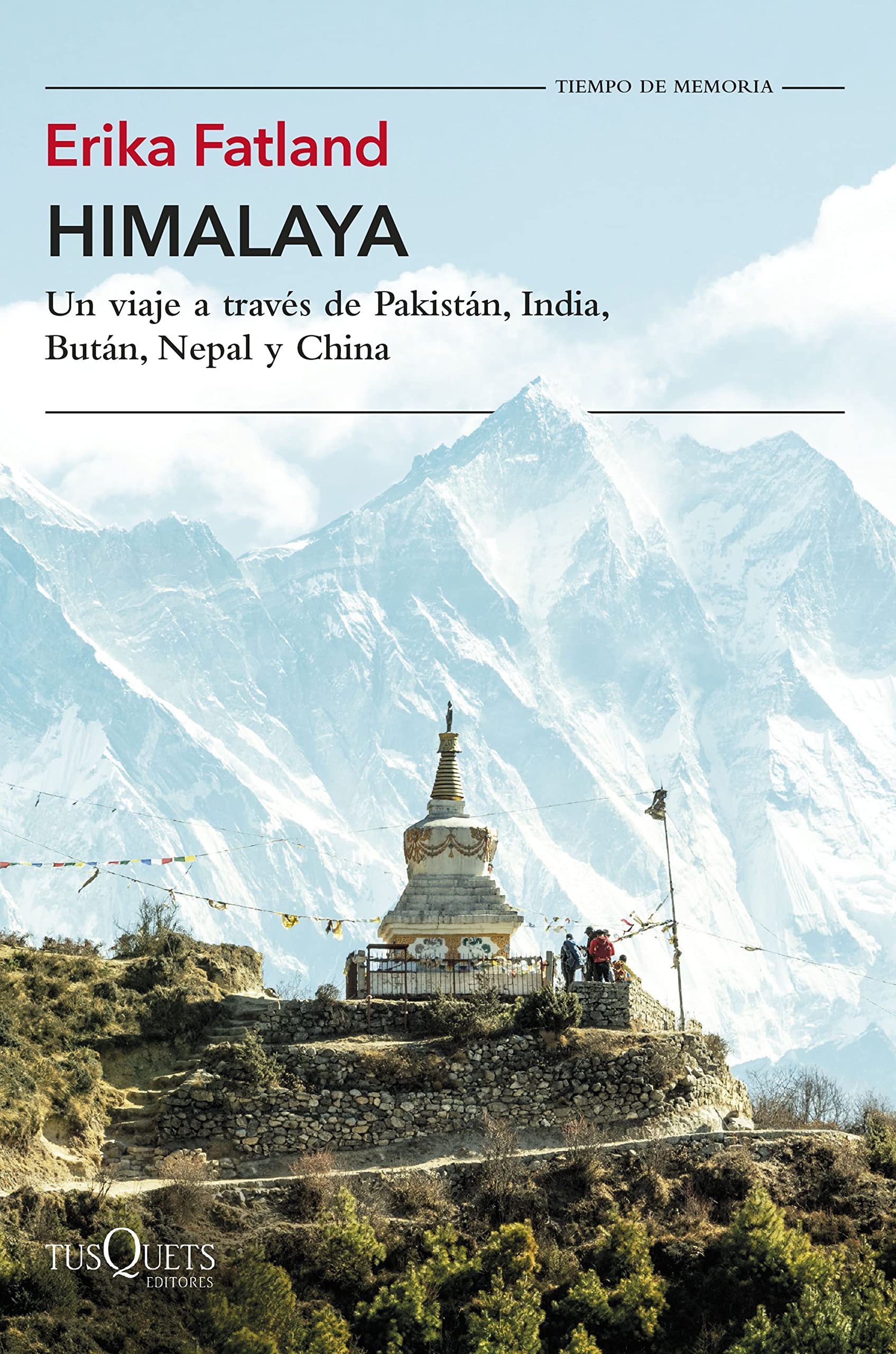 Erika Fatland, Carmen Freixanet: Himalaya (Paperback, español language, 2022, Tusquets)