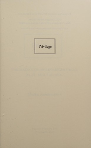 Shamus Rahman Khan: Privilege (2011, Princeton University Press)
