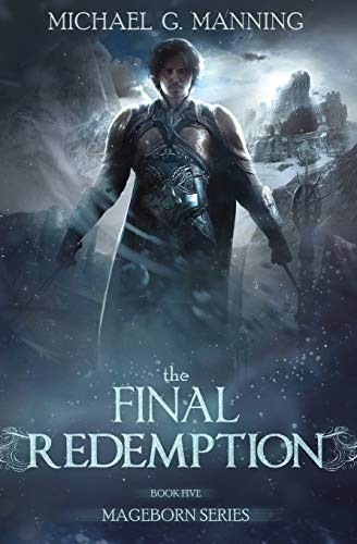 Michael G. Manning: The Final Redemption (Paperback, 2018, Michael G. Manning)