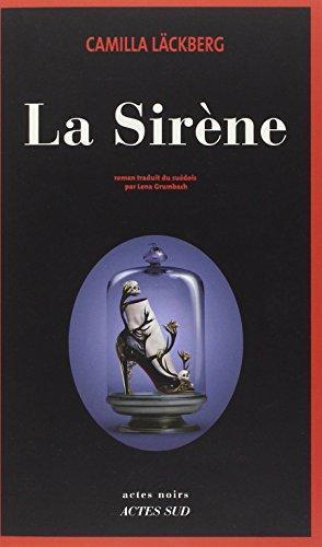 Camilla Läckberg: La Sirène (French language, 2012)