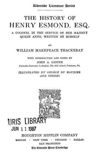 William Makepeace Thackeray: The history of Henry Esmond, esq. (1900, Houghton, Mifflin Company)