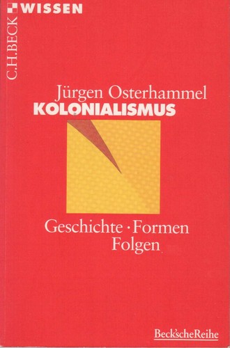 Jürgen Osterhammel: Kolonialismus (Paperback, German language, 2002, C.H. Beck)