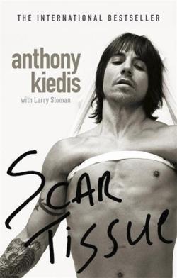 Anthony Kiedis and Larry Sloman: Scar Tissue