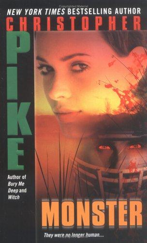 Christopher Pike: Monster (Paperback, 2001, Simon Pulse)