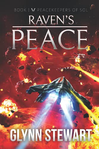 Glynn Stewart: Raven's Peace (Paperback, 2019, Faolan's Pen Publishing Inc., Faolan's Pen Publishing)