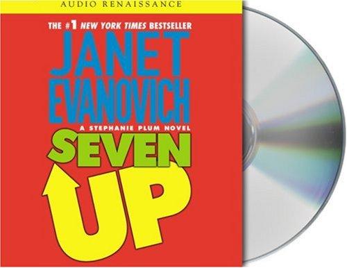 Janet Evanovich: Seven Up (Stephanie Plum Series #7) (AudiobookFormat, 2005, Audio Renaissance)