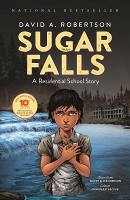 David A. Robertson, Scott B. Henderson, Donovan Yaciuk, Murray Sinclair, Betty Ross: Sugar Falls (2021, Portage & Main Press)