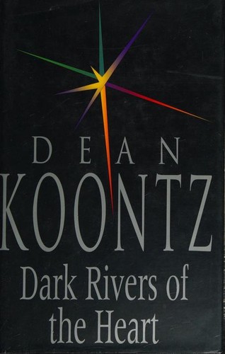Dean Koontz: Dark Rivers of the Heart (1994, BCA)