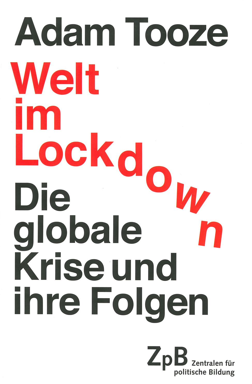 J. Adam Tooze: Welt im Lockdown (Paperback, German language, 2021, C.H.Beck)