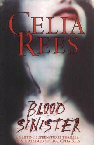 Celia Rees: Blood Sinister (Paperback, 2002, Scholastic)