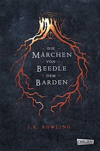 J.K. Rowling: Hogwarts-Schulbücher : Die Märchen von Beedle dem Barden (Hardcover, 2017, Carlsen Verlag GmbH)