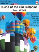 Scott O'Dell: Island of the Blue Dolphins: Teacher Guide (Paperback, 1998, Novel Units)