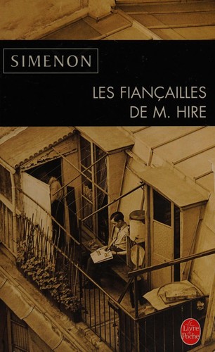 Georges Simenon: Les françailles de M. Hire (Paperback, French language, 2003, Presses del la Cité)