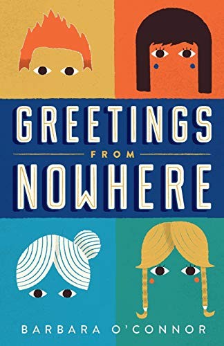 Barbara O'Connor: Greetings from Nowhere (Paperback, 2015, Square Fish)