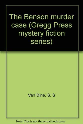 S. S. Van Dine: The Benson murder case (1980, Gregg Press)