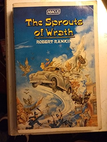 Robert Rankin: The sprouts of wrath. (1988, Abacus)