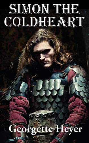 Georgette Heyer: Simon the Coldheart (Hardcover, 2021, Wilder Publications)