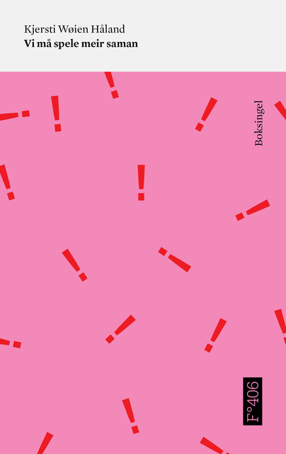 Kjersti Wøien Håland: Vi må spele meir saman (Paperback, Norwegian language, 2019, Flamme Forlag)