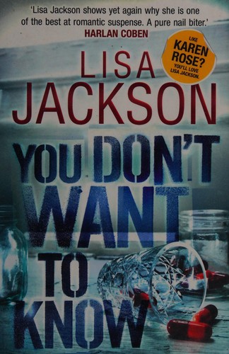 Lisa Jackson: You don't want to know (2012, Hodder & Stoughton)