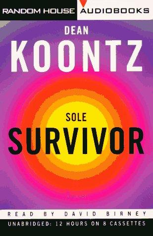 Dean Koontz: Sole Survivor (AudiobookFormat, 1997, Random House Audio)