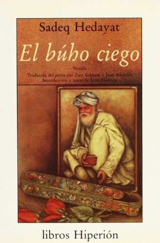 Ṣādiq Hidāyat: El búho ciego (Paperback, Hiperión)