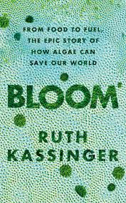 Ruth Kassinger: Bloom (2019, Elliot and Thompson)