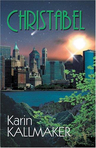 Karin Kallmaker: Christabel (Paperback, 2008, Bella Books)