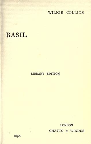 Wilkie Collins: Basil. (1896, Chatto & Windus)