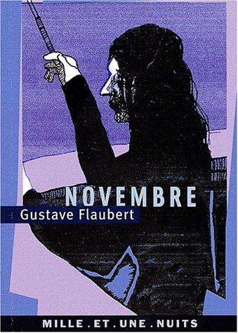 Gustave Flaubert: Novembre (Paperback, French language, 2001, Mille et Une Nuits)