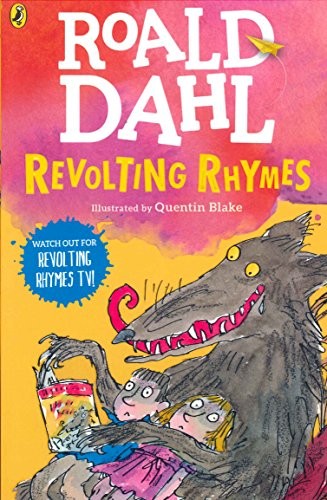 Roald Dahl: Revolting Rhymes (Paperback, 2016, PUFFIN)