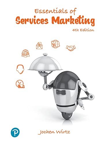 Christopher Lovelock, Jochen Wirtz, Patricia Chew: Essentials of Services Marketing, [GLOBAL EDITION] (2021, Pearson Education, Limited, Pearson)