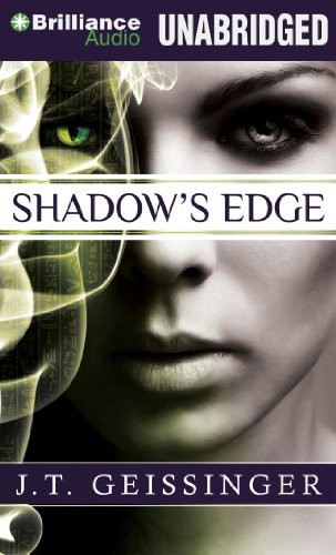 J. T. Geissinger: Shadow's Edge (AudiobookFormat, 2012, Brilliance Audio)