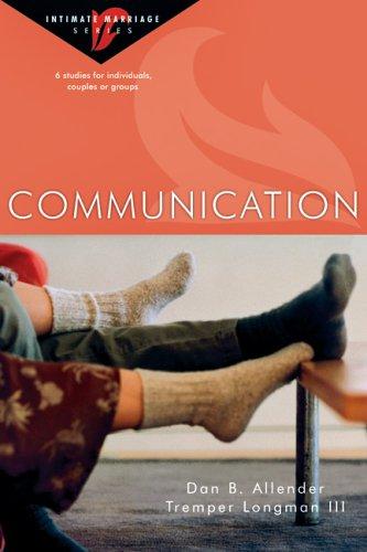 Dan B. Allender, Tremper Longman: Communication (Paperback, 2005, InterVarsity Press)