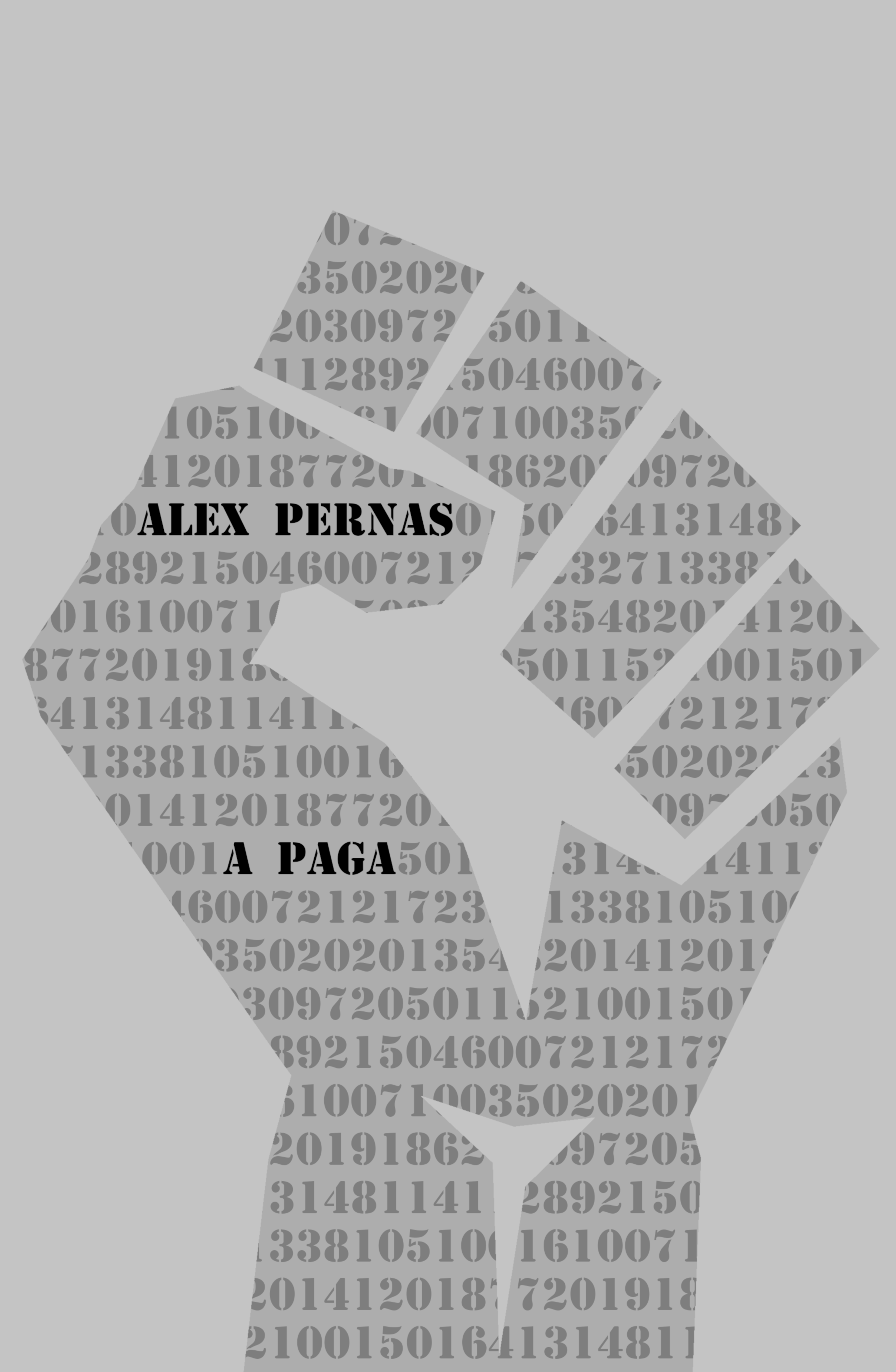 Alex Pernas: A Paga (Paperback, galego language, 2022, Alex Pernas)