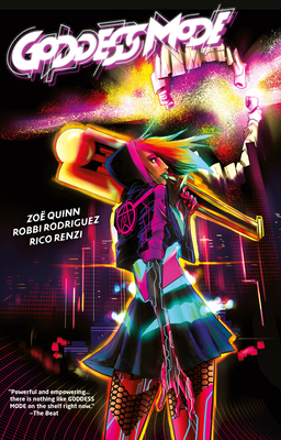 Zoe Quinn, Robbi Rodriguez: Goddess Mode (2019, DC Comics)