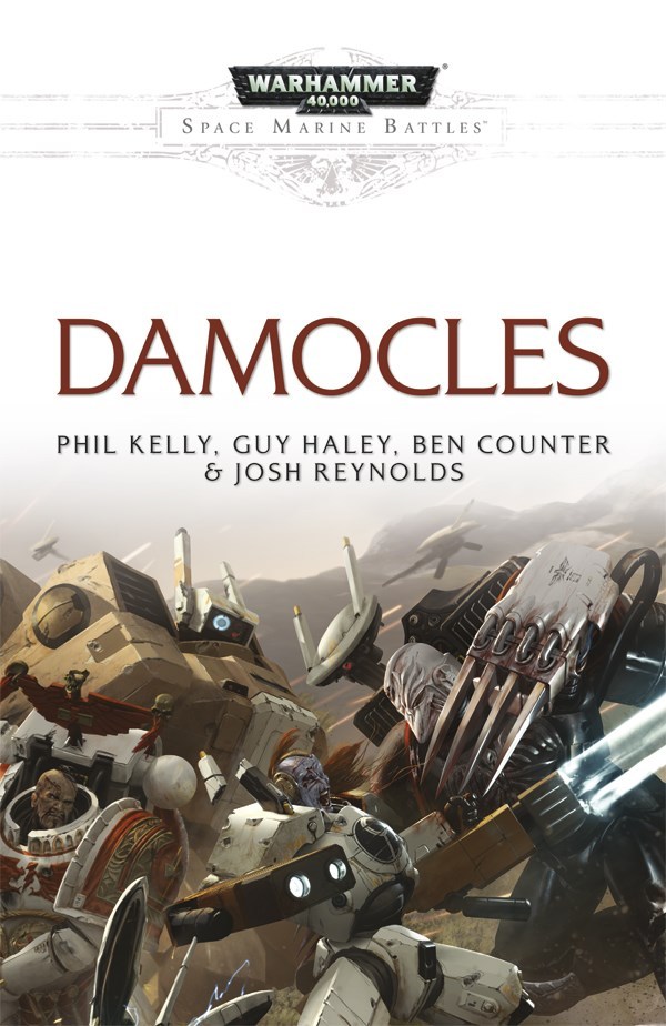 Phil Kelly, Guy Haley, Ben Counter, Josh Reynolds: Damocles (Anthology) (Paperback, english language, Black Library)
