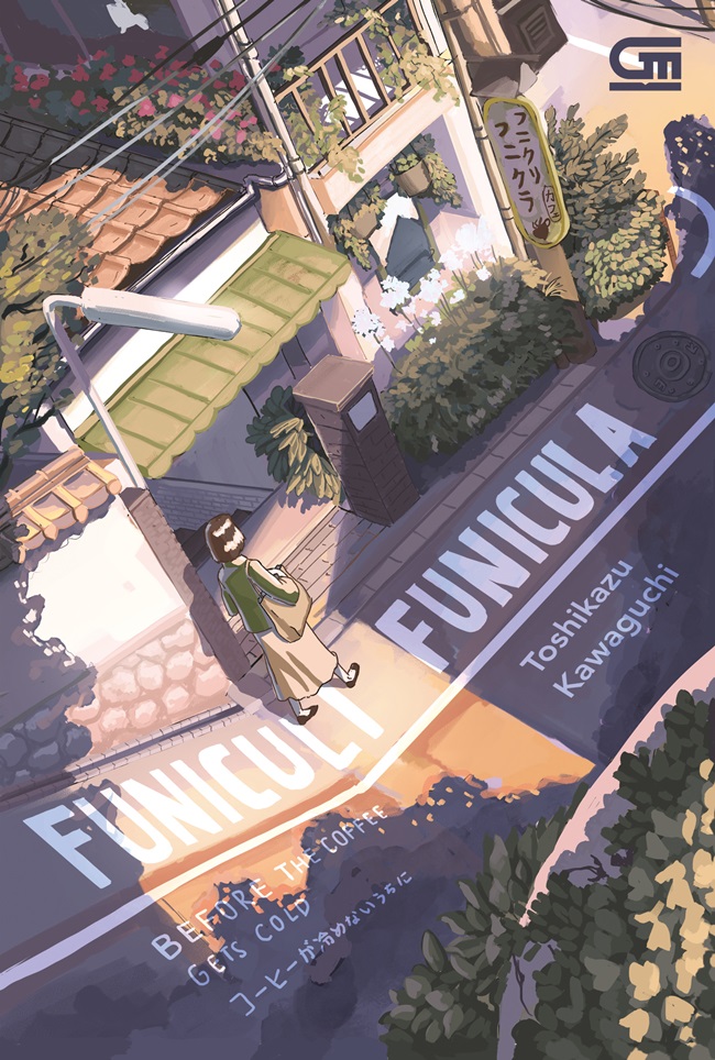 Toshikazu Kawaguchi: Funiculi Funicula - Before the Coffee Gets Cold (Paperback, Indonesian language, 2021, Gramedia Pustaka Utama)