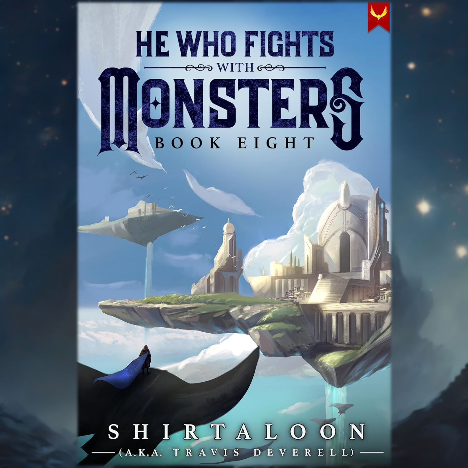 Shirtaloon, Travis Deverell: He Who Fights With Monsters 8 (AudiobookFormat, 2022, Podium Audio)