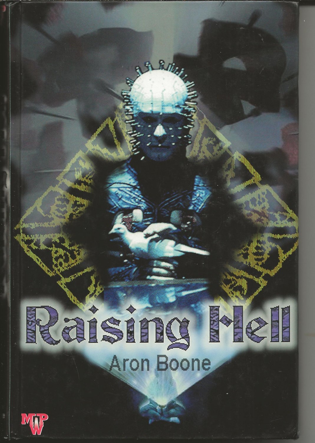 Aron Boone: Raising Hell (Hardcover, German language, 1997, MPW)