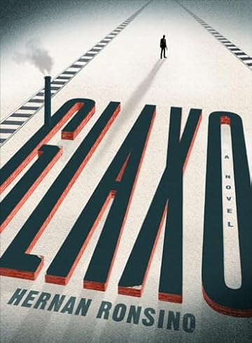 Hernán Ronsino: Glaxo (2017, Melville House)