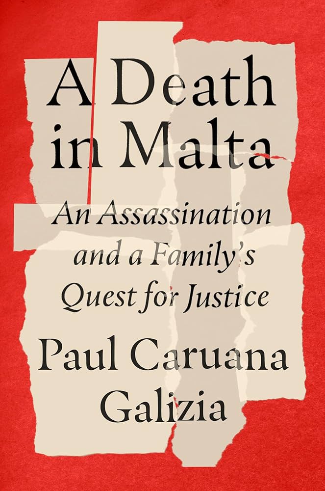 Paul Caruana Galizia: A Death in Malta (2023, Penguin Publishing Group)