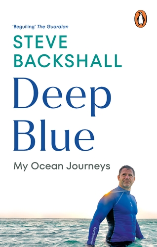 Steve Backshall: Deep Blue (Paperback, 2024, Witness Books, Penguin Random House)