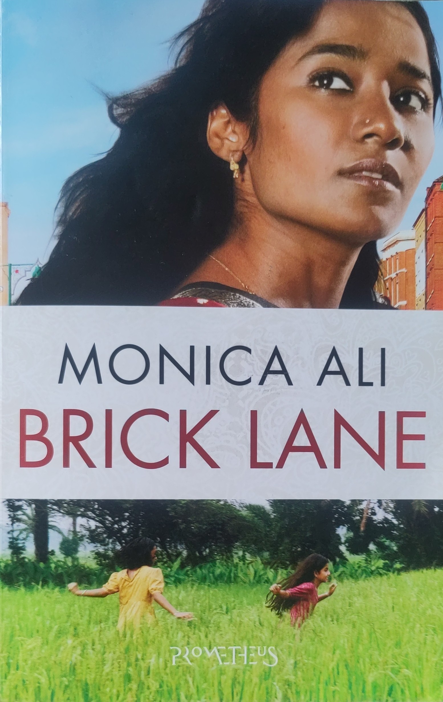 Monica Ali: Brick Lane (Paperback, Dutch language, 2008, Prometheus)