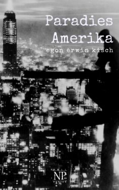 Egon Erwin Kisch: Paradies Amerika (Paperback, German language)