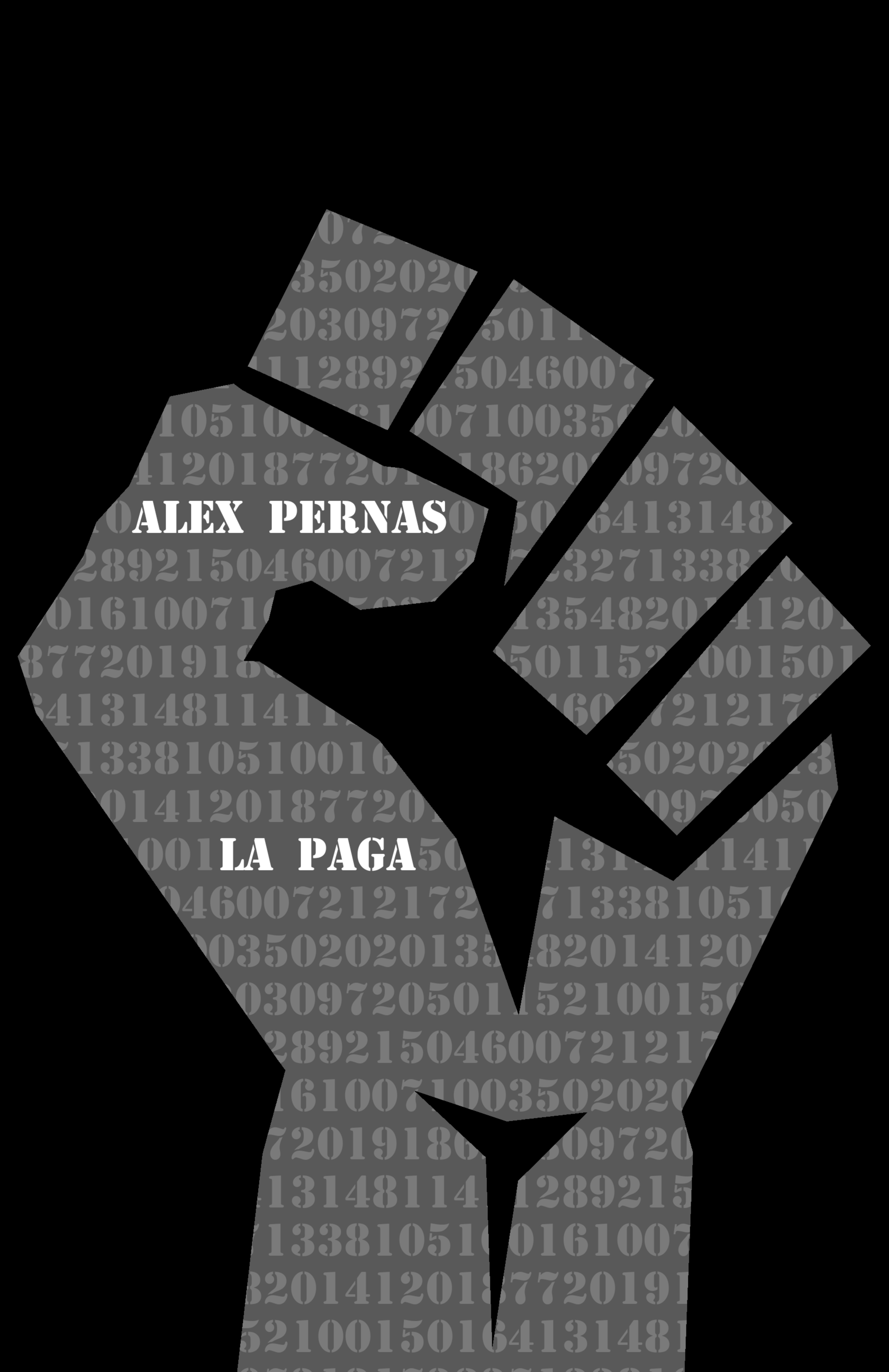 Alex Pernas: La Paga (Paperback, castellano language, 2022)