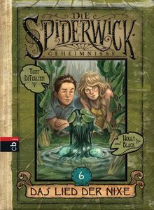 Die Spiderwick Geheimnisse 06. Das Lied der Nixe (Hardcover, Bertelsmann Verlag)