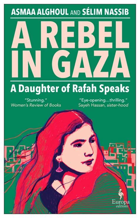 Mike Mitchell, Asmaa Alghoul, Sélim Nassib: A Rebel in Gaza (Paperback, 2024, Europa Editions, Incorporated)