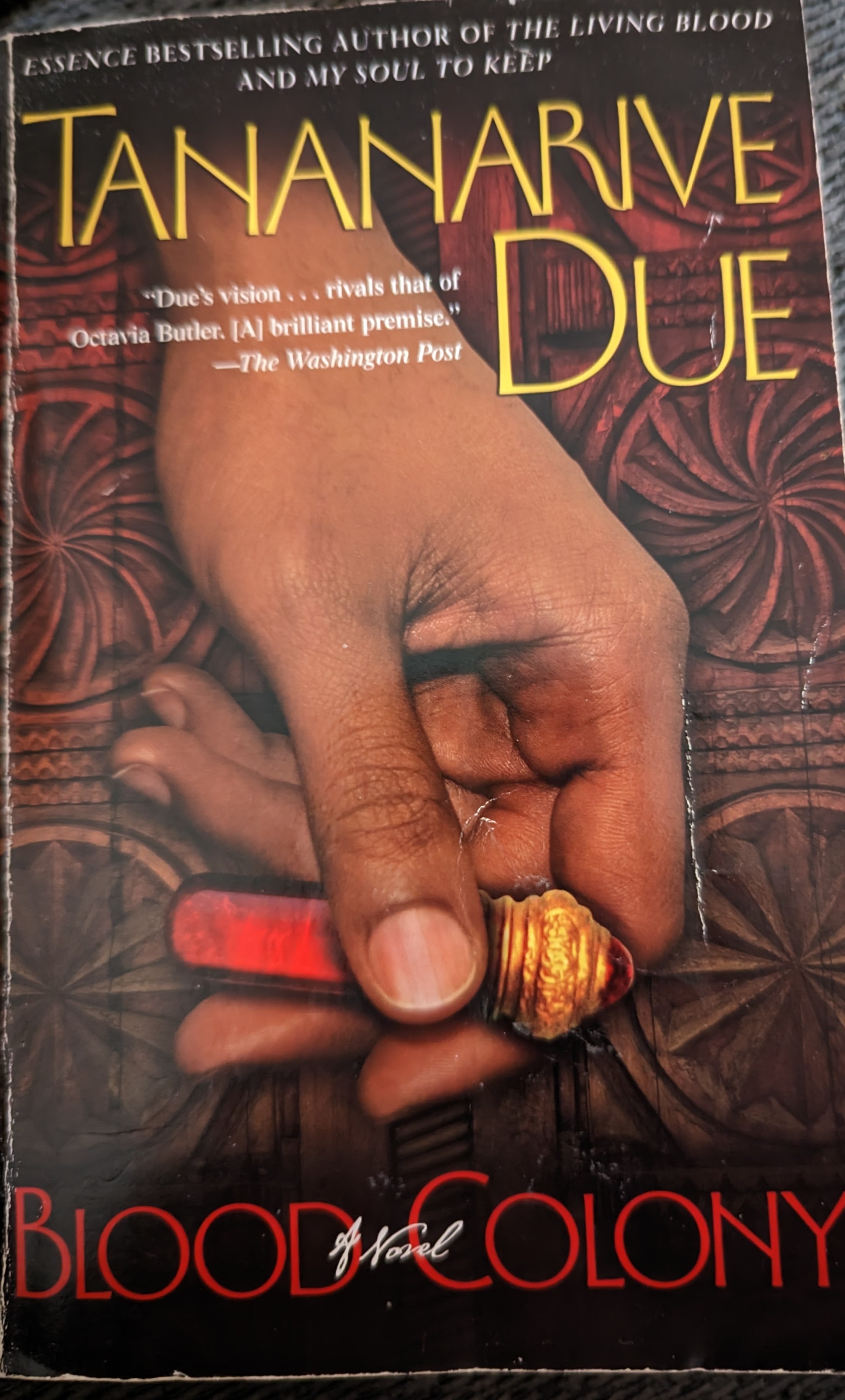 Tananarive Due: Blood Colony (Hardcover, 2008, Atria)